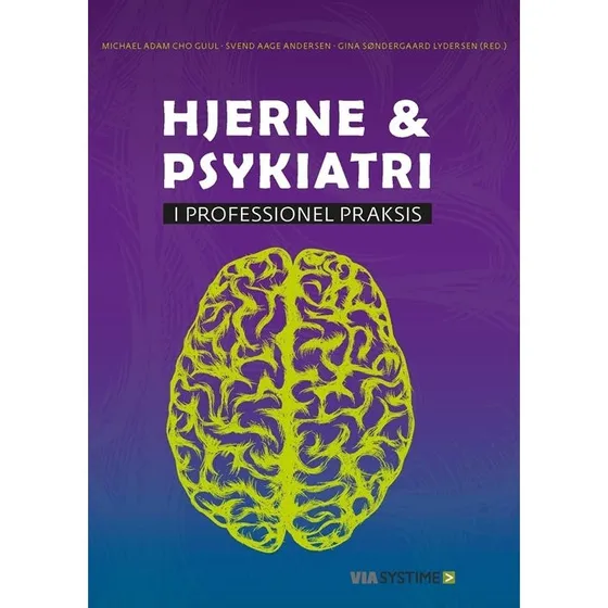 Hjerne og psykiatri i professionel praksis