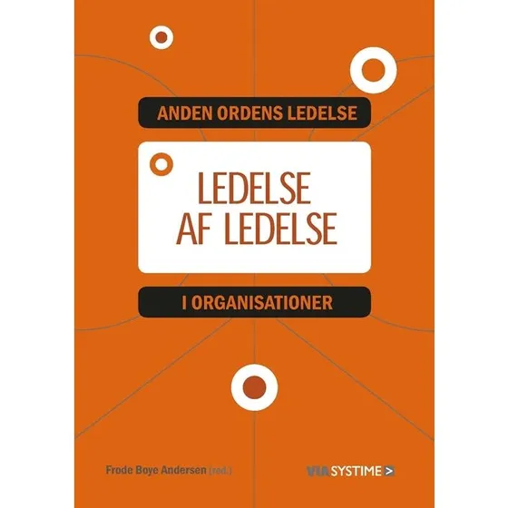 Ledelse af ledelse - Anden ordens ledelse