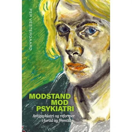 Modstand mod psykiatri - Per Vestergaard
