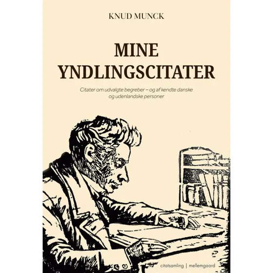 Mine yndlingscitater - Knud Munck - Bog