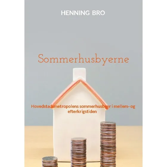 Sommerhusbyerne - Henning Bro