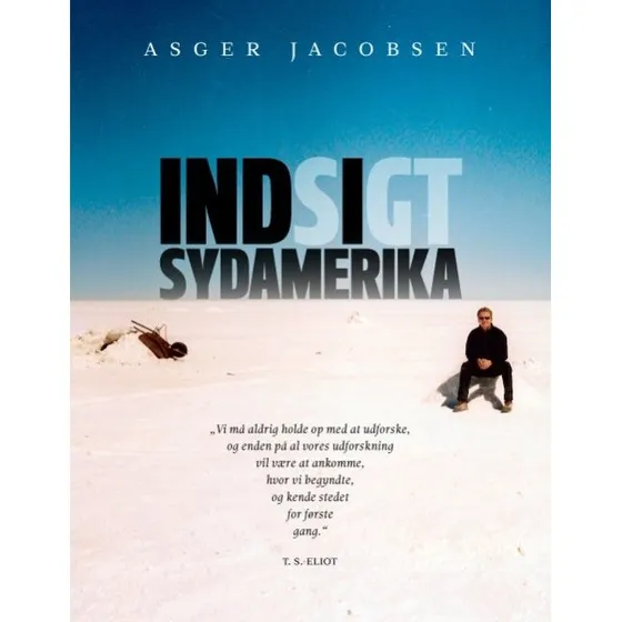 Ind i Sydamerika - Asger Jacobsen