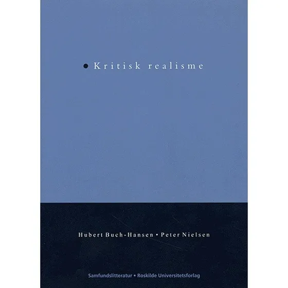 Kritisk realisme - Hubert Buch-Hansen & Peter Nielsen