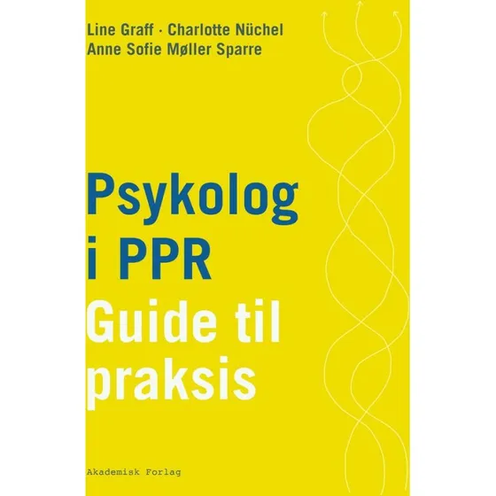 Psykolog i PPR - Anne Sofie Møller Sparre, Charlotte Nüchel & Line Graff