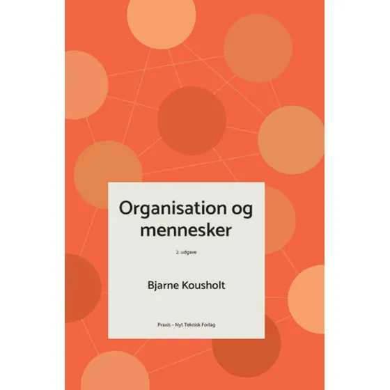 Organisation og mennesker - Bjarne Kousholt