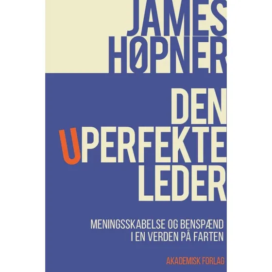 Den uperfekte leder - James Høpner