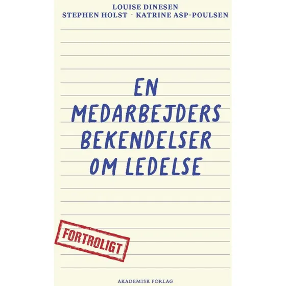 En medarbejders bekendelser om ledelse