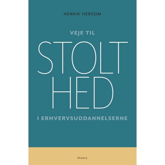 Veje til stolthed i erhvervsuddannelserne - Henrik Hersom