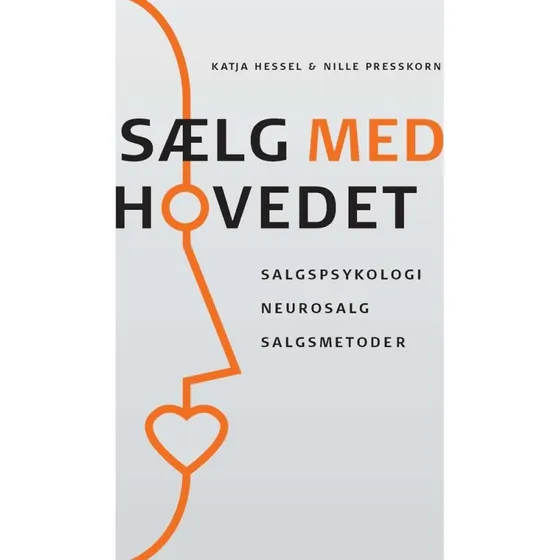 Sælg med hovedet - Katja Hessel & Nille Presskorn