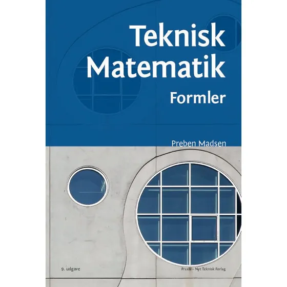 Teknisk matematik - formler af Preben Madsen
