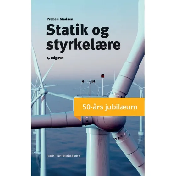 Statik og styrkelære - Preben Madsen