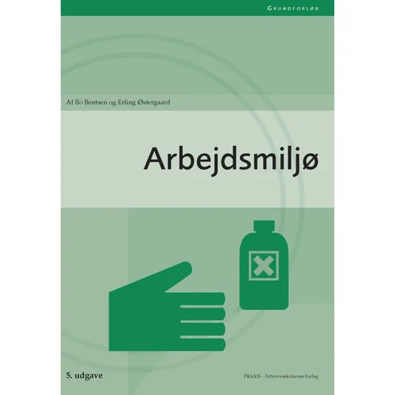 Arbejdsmiljø - Bo Bentsen & Erling Østergaard