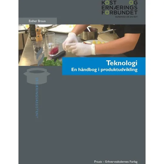 Teknologi - Esther Bruus - Håndbog i produktudvikling
