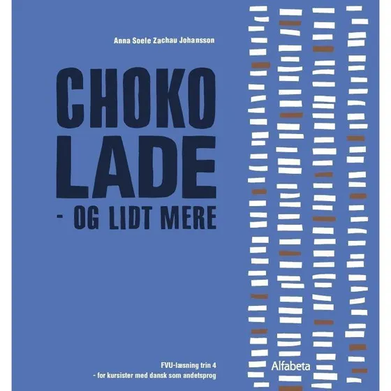 Chokolade - og lidt mere: Læse- og stavstrategier til FVU trin 4
