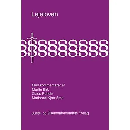 Lejeloven med kommentarer - Claus Rohde, Marianne Kjær Stolt & Martin Birk