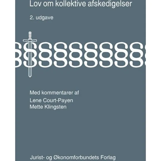 Lov om kollektive afskedigelser - Lene Court-Payen & Mette Klingsten