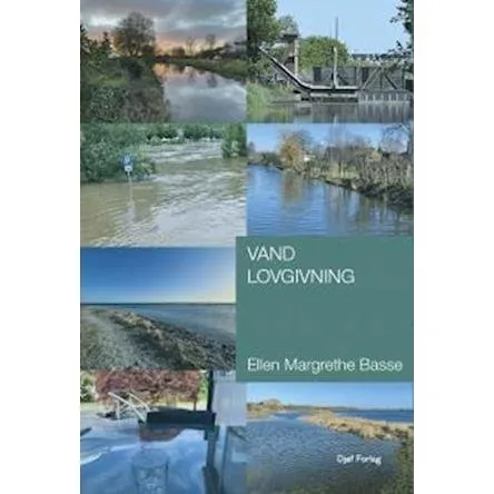 Vand: Lovgivning af Ellen Margrethe Basse