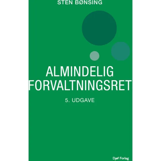 Almindelig forvaltningsret - Sten Bønsing