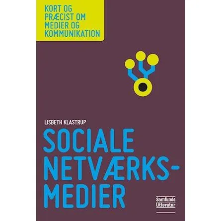 Sociale netværksmedier - Lisbeth Klastrup - Bog