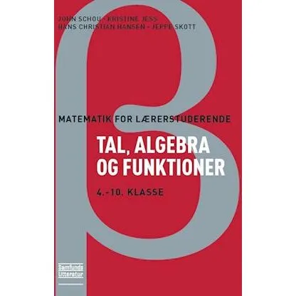 Matematik for lærerstuderende - Tal, algebra og funktioner