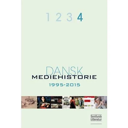 Dansk mediehistorie 4 - Klaus Bruhn Jensen