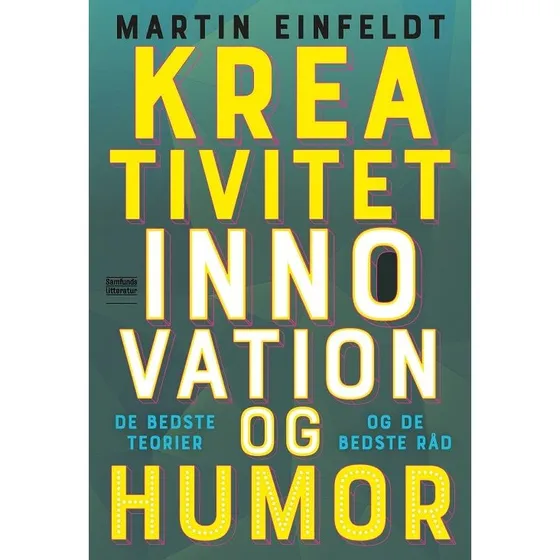 Kreativitet, innovation og humor af Martin Einfeldt