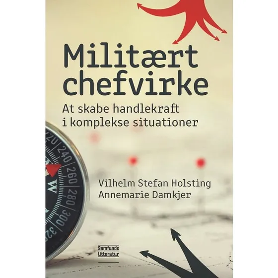 Militært chefvirke - Annemarie Damkjer & Vilhelm Stefan Holstring