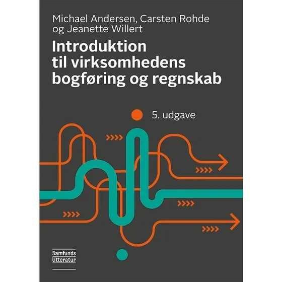 Introduktion til virksomhedens bogføring og regnskab - Michael Andersen