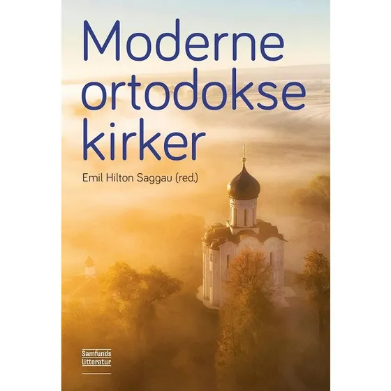 Moderne ortodokse kirker - Emil Hilton Saggau
