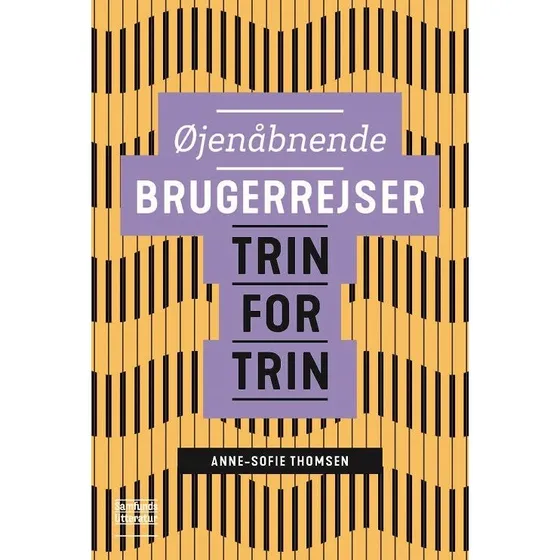 Øjenåbnende brugerrejser - Anne-Sofie Thomsen