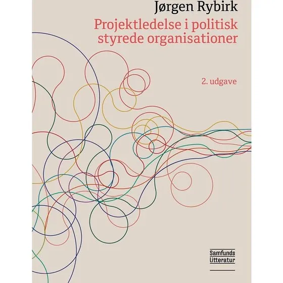 Projektledelse i politisk styrede organisationer - Jørgen Rybirk