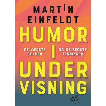 Humor i undervisning - Martin Einfeldt