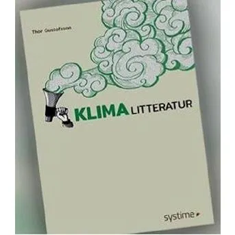 Klimalitteratur - Thor Gustafsson - Bog