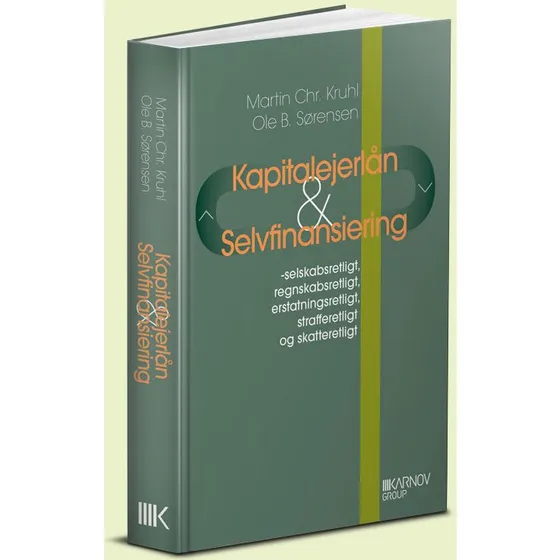Kapitalejerlån & Selvfinansiering - Martin Chr. Kruhl & Ole B. Sørensen