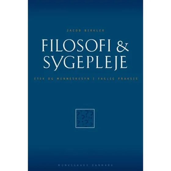 Filosofi & sygepleje - Jacob Birkler