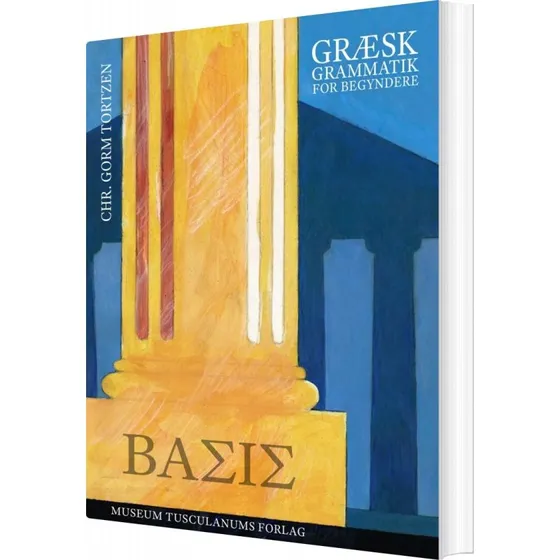 Basis - Chr. Gorm Tortzen - Oldgræsk grammatik