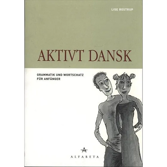 Aktivt dansk, Tysk - Lise Bostrup - Grammatik og ordforråd