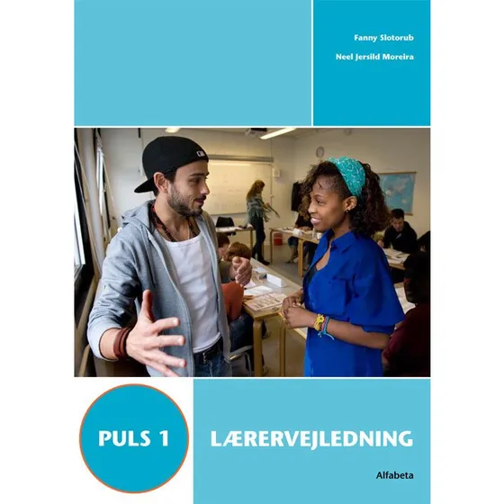 Puls 1, Lærervejledning - Fanny Slotorub & Neel Jersild Moreira