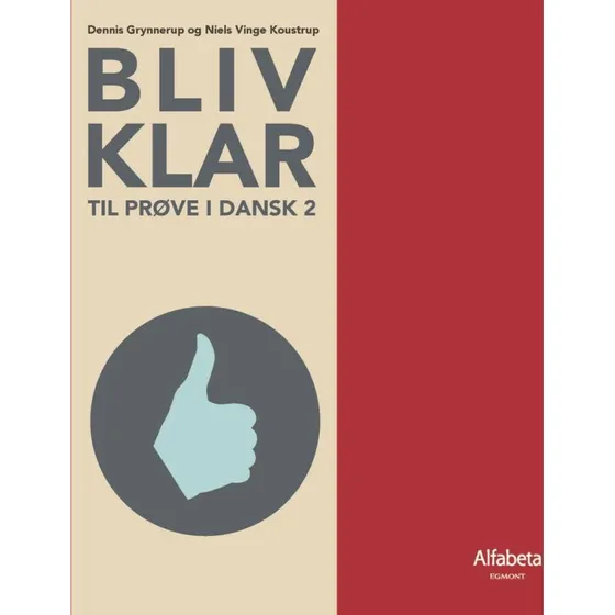 Bliv klar til prøve i dansk 2 - Dennis Grynnerup & Niels Vinge Koustrup