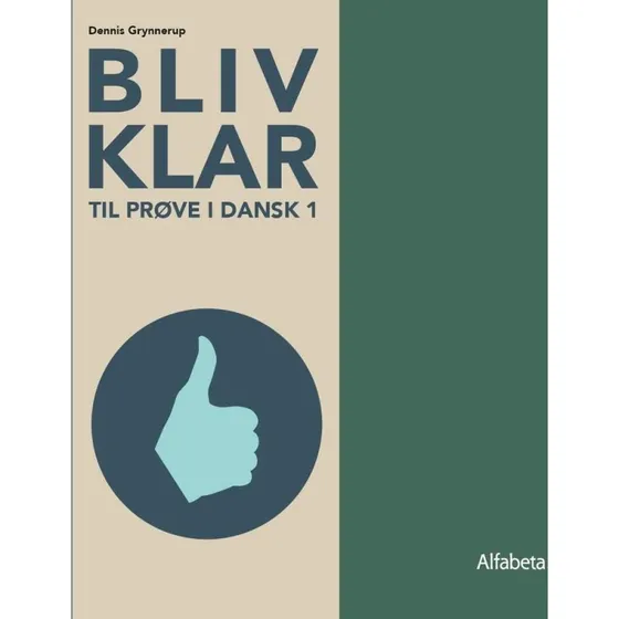 Bliv klar til prøve i Dansk 1 - Dennis Grynnerup