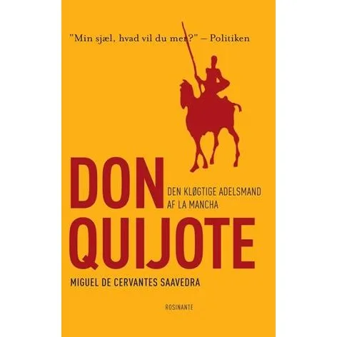 Den kløgtige adelsmand Don Quijote af la Mancha - Miguel de Cervantes