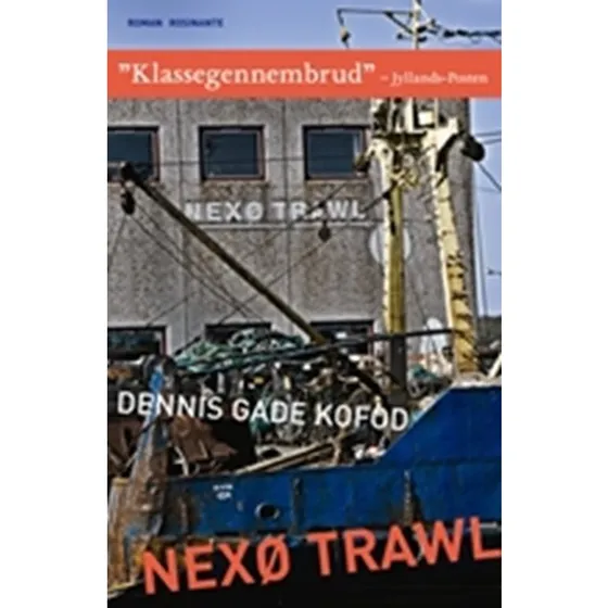 Nexø Trawl - Dennis Gade Kofod