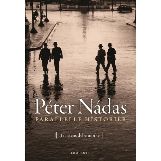 Péter Nádas: Parallelle historier 2