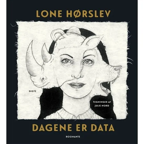 Dagene er data - Lone Hørslev (Digtsamling)