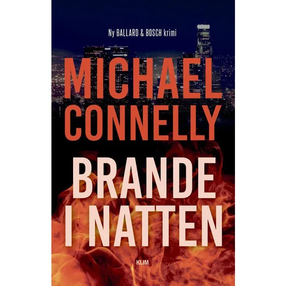 Brande i natten - Michael Connelly (Bog)