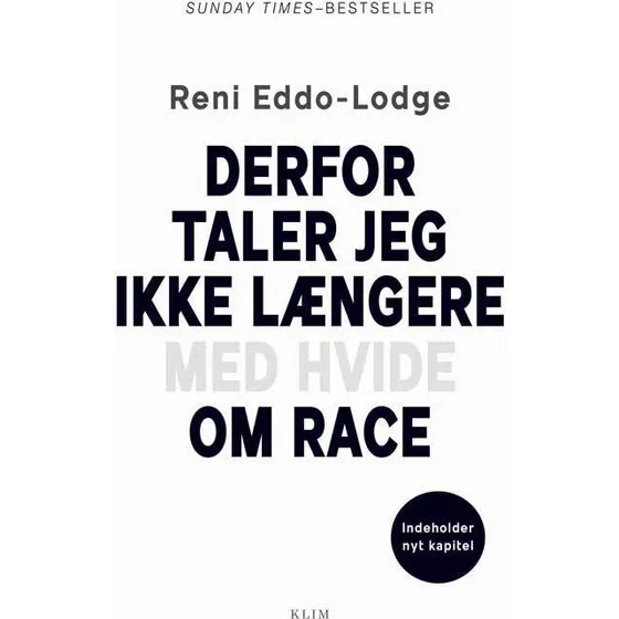 Derfor taler jeg ikke længere med hvide om race - Reni Eddo-Lodge