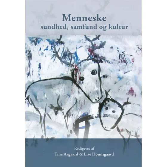 Menneske - Antologi om sundhed, samfund og kultur