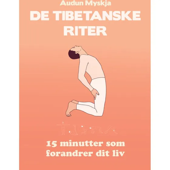 De tibetanske riter - Audun Myskja