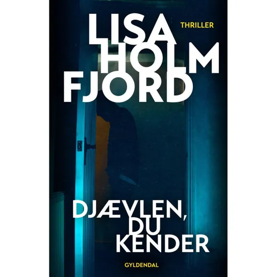 Djævlen, du kender - Lisa Holmfjord