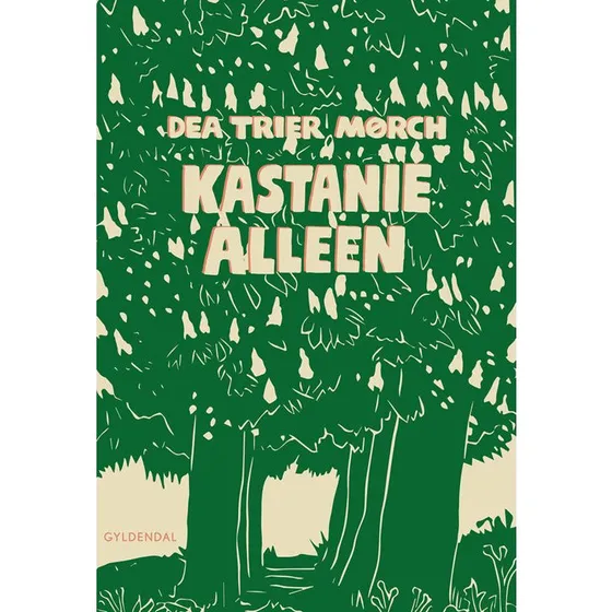 Kastaniealleen - Dea Trier Mørch - Bog